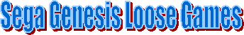 Sega Genesis Loose Games